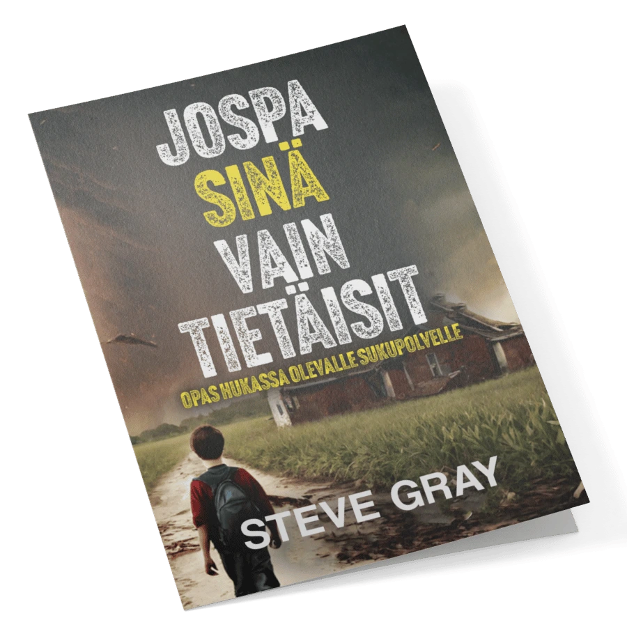 Jospa sinä vain tietäisit — Steve Gray